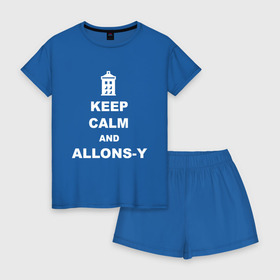Женская пижама с шортиками хлопок с принтом Keep calm and allons-y в Санкт-Петербурге, 100% хлопок | футболка прямого кроя, шорты свободные с широкой мягкой резинкой | keep calm | арт | доктор кто | надпись | сериал | сохраняйте спокойствие | тардис | фильмы