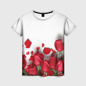 Женская футболка 3D с принтом Розы в Санкт-Петербурге, 100% полиэфир ( синтетическое хлопкоподобное полотно) | прямой крой, круглый вырез горловины, длина до линии бедер | flowers | gift | hearts | love | red | romantic | roses | valentines day | красные розы | сердечки