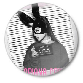Значок с принтом Ariana Grande в Санкт-Петербурге,  металл | круглая форма, металлическая застежка в виде булавки | Тематика изображения на принте: 