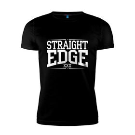 Мужская футболка премиум с принтом straight edge xxx в Санкт-Петербурге, 92% хлопок, 8% лайкра | приталенный силуэт, круглый вырез ворота, длина до линии бедра, короткий рукав | drugfree | edge | hardcore | punk | sxe
