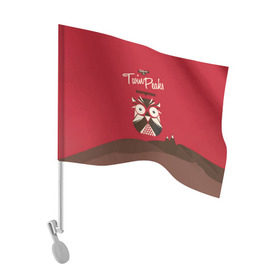 Флаг для автомобиля с принтом Добро пожаловать в Twin Peaks в Санкт-Петербурге, 100% полиэстер | Размер: 30*21 см | дьявол | крафт | плакат | ретро | сова | твин пикс