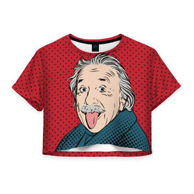 Женская футболка 3D укороченная с принтом Альберт Эйнштейн в Санкт-Петербурге, 100% полиэстер | круглая горловина, длина футболки до линии талии, рукава с отворотами | albert | einstein | f | gray | language | physicist | pop art | relativity theory | science | scientist | theorist | альберт | веселый | взгляд | красный | мудрый | наука | поп арт | седой | теоретик | теория относительности | умный | ученый | физик