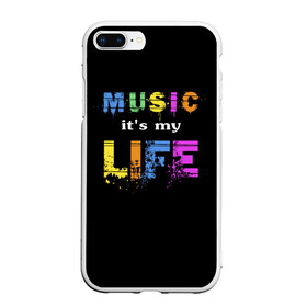 Чехол для iPhone 7Plus/8 Plus матовый с принтом Музыка - моя жизнь в Санкт-Петербурге, Силикон | Область печати: задняя сторона чехла, без боковых панелей | color | music | краска | музыка | печать | принт | цвет