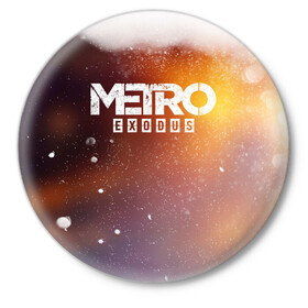 Значок с принтом МЕТРО в Санкт-Петербурге,  металл | круглая форма, металлическая застежка в виде булавки | metro | metro exodus | метро