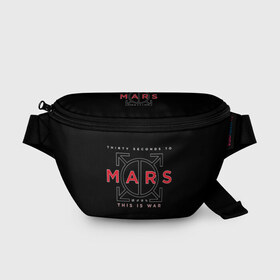 Поясная сумка 3D с принтом 30 Seconds to Mars в Санкт-Петербурге, 100% полиэстер | плотная ткань, ремень с регулируемой длиной, внутри несколько карманов для мелочей, основное отделение и карман с обратной стороны сумки застегиваются на молнию | группа | марс | надпись | рок | черный
