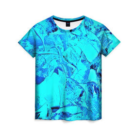 Женская футболка 3D с принтом Голубые краски в Санкт-Петербурге, 100% полиэфир ( синтетическое хлопкоподобное полотно) | прямой крой, круглый вырез горловины, длина до линии бедер | watercolor | абстракция красок | акварель | брызги красок | краска | потертость красок