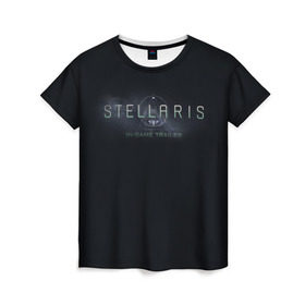 Женская футболка 3D с принтом Stellaris в Санкт-Петербурге, 100% полиэфир ( синтетическое хлопкоподобное полотно) | прямой крой, круглый вырез горловины, длина до линии бедер | stellaris