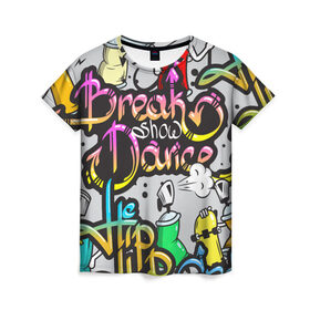 Женская футболка 3D с принтом Graffiti в Санкт-Петербурге, 100% полиэфир ( синтетическое хлопкоподобное полотно) | прямой крой, круглый вырез горловины, длина до линии бедер | break | dance | graffiti | hip hop | rap | граффити | рэп | скейтборд | хип хоп