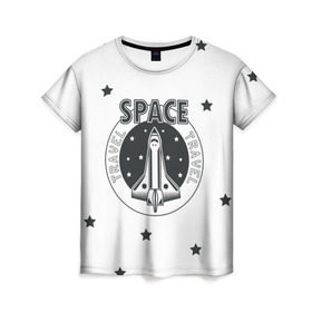 Женская футболка 3D с принтом Space travel в Санкт-Петербурге, 100% полиэфир ( синтетическое хлопкоподобное полотно) | прямой крой, круглый вырез горловины, длина до линии бедер | 