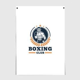 Постер с принтом BOXING CLUB в Санкт-Петербурге, 100% бумага
 | бумага, плотность 150 мг. Матовая, но за счет высокого коэффициента гладкости имеет небольшой блеск и дает на свету блики, но в отличии от глянцевой бумаги не покрыта лаком | бокс | клуб | перчатки | спорт | чемпион