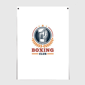 Постер с принтом BOXING CLUB в Санкт-Петербурге, 100% бумага
 | бумага, плотность 150 мг. Матовая, но за счет высокого коэффициента гладкости имеет небольшой блеск и дает на свету блики, но в отличии от глянцевой бумаги не покрыта лаком | бокс | перчатки | спорт | чемпион