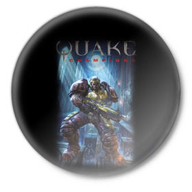 Значок с принтом Quake champions в Санкт-Петербурге,  металл | круглая форма, металлическая застежка в виде булавки | quake