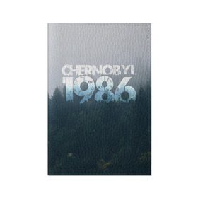 Обложка для паспорта матовая кожа с принтом Чернобыль 1986 в Санкт-Петербурге, натуральная матовая кожа | размер 19,3 х 13,7 см; прозрачные пластиковые крепления | Тематика изображения на принте: 1986 | дым | завод | лес | опасность | радиация | чаэс | чернобыль | экология