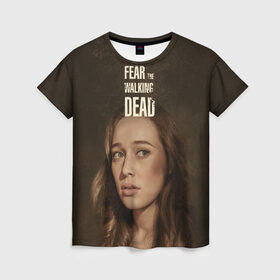 Женская футболка 3D с принтом Бойтесь ходячих мертвецов 3 в Санкт-Петербурге, 100% полиэфир ( синтетическое хлопкоподобное полотно) | прямой крой, круглый вырез горловины, длина до линии бедер | 