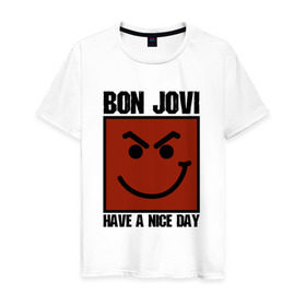 Мужская футболка хлопок с принтом Bon Jovi, have a nice day в Санкт-Петербурге, 100% хлопок | прямой крой, круглый вырез горловины, длина до линии бедер, слегка спущенное плечо. | bon jovi | бон | бон джови | глэм | группа | джови | джон | метал | рок | хард
