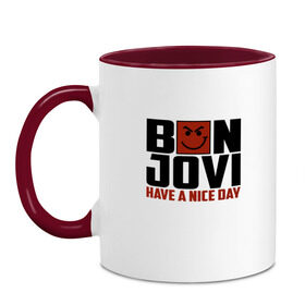 Кружка двухцветная с принтом Bon Jovi, have a nice day в Санкт-Петербурге, керамика | объем — 330 мл, диаметр — 80 мм. Цветная ручка и кайма сверху, в некоторых цветах — вся внутренняя часть | bon jovi | бон | бон джови | глэм | группа | джови | джон | метал | рок | хард