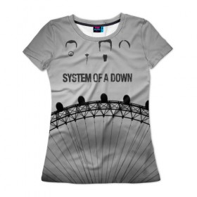 Женская футболка 3D с принтом system of a down в Санкт-Петербурге, 100% полиэфир ( синтетическое хлопкоподобное полотно) | прямой крой, круглый вырез горловины, длина до линии бедер | system of a down | рок | система