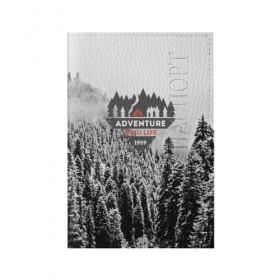 Обложка для паспорта матовая кожа с принтом Приключение(Wild life) в Санкт-Петербурге, натуральная матовая кожа | размер 19,3 х 13,7 см; прозрачные пластиковые крепления | Тематика изображения на принте: mountain | возвышение | возвышенность | гора | горка | горы | лес | природа | склон | туман | холм
