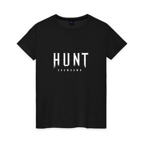 Женская футболка хлопок с принтом Hunt: Showdown White Logo в Санкт-Петербурге, 100% хлопок | прямой крой, круглый вырез горловины, длина до линии бедер, слегка спущенное плечо | crytek | game | hunt | hunt: showdown | hunter | monsters | showdown | игра | крайтек | охота | столкновение