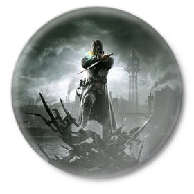 Значок с принтом Dishonored 2 в Санкт-Петербурге,  металл | круглая форма, металлическая застежка в виде булавки | dunwall | дануолл | корво аттано