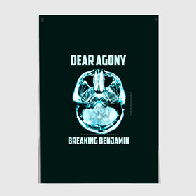 Постер с принтом Dear Agony, Breaking Benjamin в Санкт-Петербурге, 100% бумага
 | бумага, плотность 150 мг. Матовая, но за счет высокого коэффициента гладкости имеет небольшой блеск и дает на свету блики, но в отличии от глянцевой бумаги не покрыта лаком | Тематика изображения на принте: benjamin | breaking | альтернативная | альтернативный | американская | бенджамин | бернли | брейкинг | группа | метал | музыка | ню | нюметал | песни | постгранж | рок | хард | хардрок