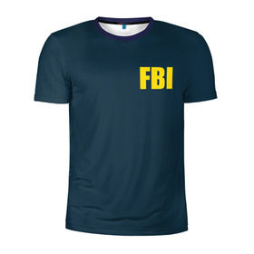 Мужская футболка 3D спортивная с принтом FBI в Санкт-Петербурге, 100% полиэстер с улучшенными характеристиками | приталенный силуэт, круглая горловина, широкие плечи, сужается к линии бедра | fbi jacket | special forces | спецслужбы | фбр | федеральное бюро расследований