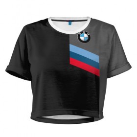 Женская футболка 3D укороченная с принтом BMW Brand Tricolor в Санкт-Петербурге, 100% полиэстер | круглая горловина, длина футболки до линии талии, рукава с отворотами | bmw | автомобильные | бмв | машины