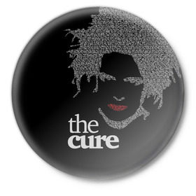 Значок с принтом The Cure в Санкт-Петербурге,  металл | круглая форма, металлическая застежка в виде булавки | robert smith | rock band | the cure | uk | британия | роберт смит | рок группа