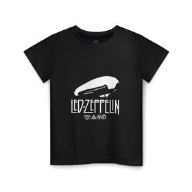 Детская футболка хлопок с принтом Led Zeppelin дирижабль в Санкт-Петербурге, 100% хлопок | круглый вырез горловины, полуприлегающий силуэт, длина до линии бедер | Тематика изображения на принте: led | led zeppelin | блюз | группа | джимми пейдж | джон генри бонэм | джон пол джонс | лед зепелен | лед зеппелин | метал | роберт плант | рок | тяжелый | фолк | хард | хардрок | хеви | хевиметал