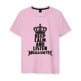 Мужская футболка хлопок с принтом Keep calm and listen Megadeth в Санкт-Петербурге, 100% хлопок | прямой крой, круглый вырез горловины, длина до линии бедер, слегка спущенное плечо. | megadet | megadeth | дирк вербурен | дэвид эллефсон | дэйв мастейн | кико лоурейро | мегадет