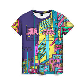 Женская футболка 3D с принтом Токио в Санкт-Петербурге, 100% полиэфир ( синтетическое хлопкоподобное полотно) | прямой крой, круглый вырез горловины, длина до линии бедер | азия | буквы | вывески | иероглифы | кислота | мегаполис | неон | неонуар | флуо | япония | яркий
