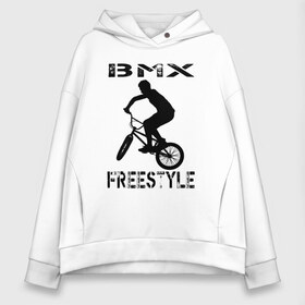 Женское худи Oversize хлопок с принтом BMX FreeStyle в Санкт-Петербурге, френч-терри — 70% хлопок, 30% полиэстер. Мягкий теплый начес внутри —100% хлопок | боковые карманы, эластичные манжеты и нижняя кромка, капюшон на магнитной кнопке | bmx | freestyle | велик | велосипед | трюки | экстрим