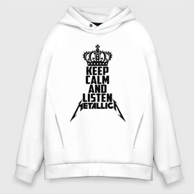 Мужское худи Oversize хлопок с принтом Keep calm and listen Metallica в Санкт-Петербурге, френч-терри — 70% хлопок, 30% полиэстер. Мягкий теплый начес внутри —100% хлопок | боковые карманы, эластичные манжеты и нижняя кромка, капюшон на магнитной кнопке | Тематика изображения на принте: metallica | джеймс хэтфилд | кирк хэмметт | ларс ульрих | металика | металлика | миталика | роберт трухильо