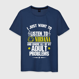 Мужская футболка хлопок с принтом Я прост хочу слушать Nirvana в Санкт-Петербурге, 100% хлопок | прямой крой, круглый вырез горловины, длина до линии бедер, слегка спущенное плечо. | Тематика изображения на принте: cobain | kurt | nirvana | альтернативный | гранж | грол | группа | дональд | кобейн | курт | нирвана | новоселич | рок | смайл | смайлик