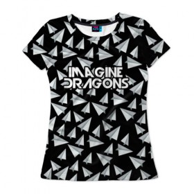 Женская футболка 3D с принтом IMAGINE DRAGONS в Санкт-Петербурге, 100% полиэфир ( синтетическое хлопкоподобное полотно) | прямой крой, круглый вырез горловины, длина до линии бедер | imagine dragons | бумажный самолетик | драгонс | самолетик