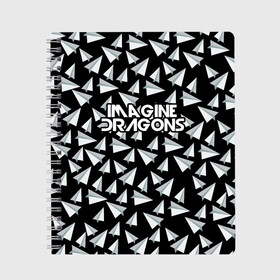 Тетрадь с принтом IMAGINE DRAGONS в Санкт-Петербурге, 100% бумага | 48 листов, плотность листов — 60 г/м2, плотность картонной обложки — 250 г/м2. Листы скреплены сбоку удобной пружинной спиралью. Уголки страниц и обложки скругленные. Цвет линий — светло-серый
 | imagine dragons | бумажный самолетик | драгонс | самолетик