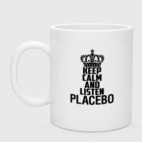 Кружка с принтом Keep calm and listen Placebo в Санкт-Петербурге, керамика | объем — 330 мл, диаметр — 80 мм. Принт наносится на бока кружки, можно сделать два разных изображения | Тематика изображения на принте: 