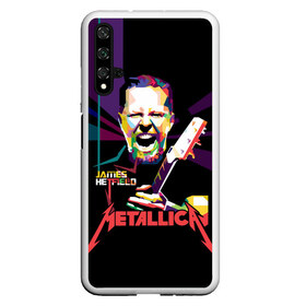 Чехол для Honor 20 с принтом Metallica James Alan Hatfield в Санкт-Петербурге, Силикон | Область печати: задняя сторона чехла, без боковых панелей | Тематика изображения на принте: alan | american | band | hard | hatfield | james | metal | metallica | rock | thrash | алан | американская | джеймс | метал группа | трэш метал | хард рок | хэтфилд
