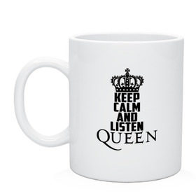 Кружка с принтом Keep calm and listen Queen в Санкт-Петербурге, керамика | объем — 330 мл, диаметр — 80 мм. Принт наносится на бока кружки, можно сделать два разных изображения | Тематика изображения на принте: paul rodgers | queen | quen | брайан мэй | глэм | группа | джон дикон | квин | королева | куин | меркури | меркьюри | мэркури | поп | роджер тейлор | рок | фредди | фреди | хард | хардрок