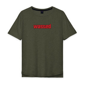 Мужская футболка хлопок Oversize с принтом wasted в Санкт-Петербурге, 100% хлопок | свободный крой, круглый ворот, “спинка” длиннее передней части | Тематика изображения на принте: wasted | гта | потрачено