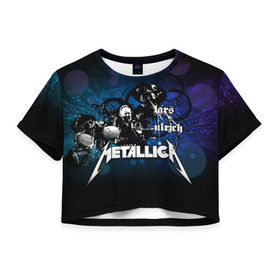 Женская футболка 3D укороченная с принтом Metallica в Санкт-Петербурге, 100% полиэстер | круглая горловина, длина футболки до линии талии, рукава с отворотами | american | band | cliff burton | dave mustaine | hard | james hatfield | jason newsted | kirk hammett | lars ulrich | metal | metallica | robert trujillo | rock | ron mcgowney | thrash | американская | джеймс хэтфилд | ларс ул | метал группа | трэш метал 