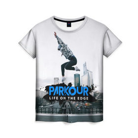 Женская футболка 3D с принтом parkour в Санкт-Петербурге, 100% полиэфир ( синтетическое хлопкоподобное полотно) | прямой крой, круглый вырез горловины, длина до линии бедер | extreme | jumping | parkour | speed | urban | опасность | паркур | прыжки | риск | скорость | экстрим