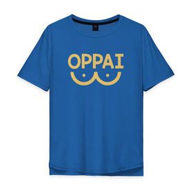 Мужская футболка хлопок Oversize с принтом Oppai в Санкт-Петербурге, 100% хлопок | свободный крой, круглый ворот, “спинка” длиннее передней части | Тематика изображения на принте: anime | one punch man | аниме
