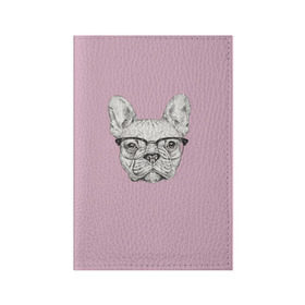 Обложка для паспорта матовая кожа с принтом Бульдог в очках в Санкт-Петербурге, натуральная матовая кожа | размер 19,3 х 13,7 см; прозрачные пластиковые крепления | бульдог | домашние животные | пес | песик | собака | собачка | французский бульдог