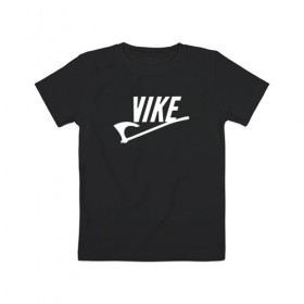 Детская футболка хлопок с принтом Vike в Санкт-Петербурге, 100% хлопок | круглый вырез горловины, полуприлегающий силуэт, длина до линии бедер | vikings | викинги