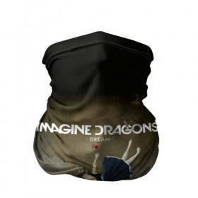 Бандана-труба 3D с принтом Imagine Dragons Dream в Санкт-Петербурге, 100% полиэстер, ткань с особыми свойствами — Activecool | плотность 150‒180 г/м2; хорошо тянется, но сохраняет форму | альтернативный | американская | группа | драгонс | имеджин | инди | индирок | поп | рок | электроник