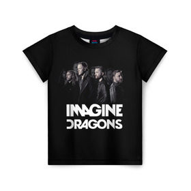 Детская футболка 3D с принтом Группа Imagine Dragons в Санкт-Петербурге, 100% гипоаллергенный полиэфир | прямой крой, круглый вырез горловины, длина до линии бедер, чуть спущенное плечо, ткань немного тянется | альтернативный | американская | группа | драгонс | имеджин | инди | индирок | поп | рок | электроник