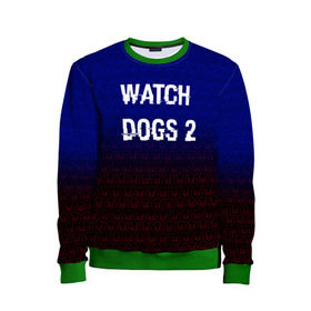 Детский свитшот 3D с принтом Watch Dogs 2 Hacked GAME в Санкт-Петербурге, 100% полиэстер | свободная посадка, прямой крой, мягкая тканевая резинка на рукавах и понизу свитшота | 