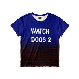 Детская футболка 3D с принтом Watch Dogs 2 Hacked GAME в Санкт-Петербурге, 100% гипоаллергенный полиэфир | прямой крой, круглый вырез горловины, длина до линии бедер, чуть спущенное плечо, ткань немного тянется | 