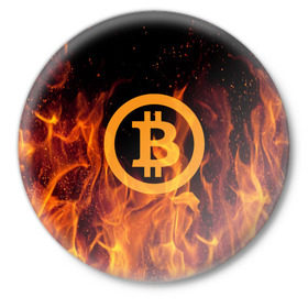 Значок с принтом BITCOIN FIRE в Санкт-Петербурге,  металл | круглая форма, металлическая застежка в виде булавки | bitcoin | btc | coin | crypto | ethereum | money | orange | биткоин | валюта | деньги | известные | криптовалюта | логотип | монета | надписи.cash | оранжевый | цвет | цифровое золото | эфир